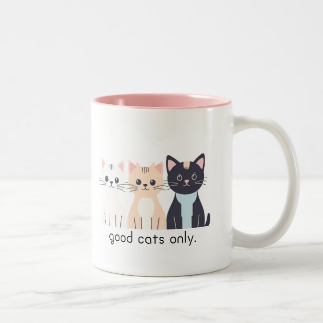 good cats only Coffee Mug for cat lovers (Right)