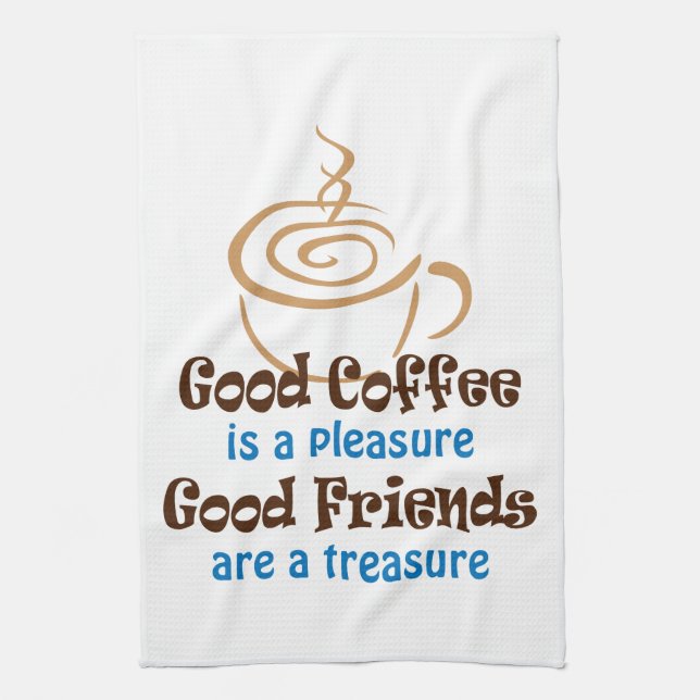 Good Coffee and Friends Tea Towel (Vertical)