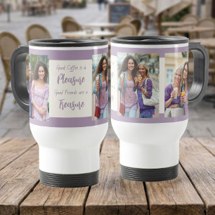 Good Coffee Good Friends Best Friend Photo Travel Mug