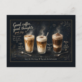 Good Coffee Good Thoughts Latte Mocha Postcard