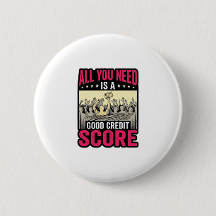 Good Credit Score Vintage Funny Finance Shirt_1 6 Cm Round Badge