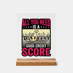 Good Credit Score Vintage Funny Finance Shirt_1 Acrylic Sign
