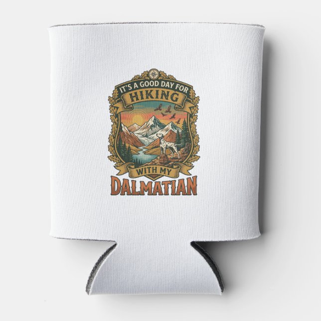 Good Day Hiking Dalmatian Dog Mountains River Can Cooler (Front)