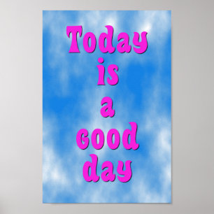 Good Day Poster