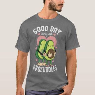 Good Day Starts With Avocuddles Avocado Fruit Vega T-Shirt