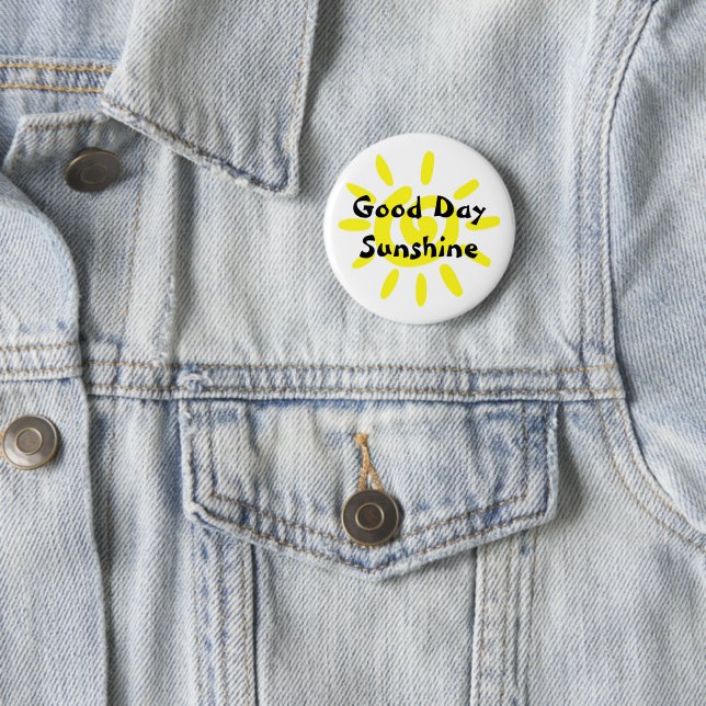 Good Day Sunshine Cute 6 Cm Round Badge (In Situ)