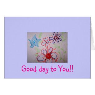 Good day to You!! Card