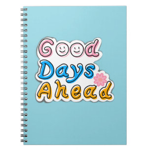 Good Days Ahead Sky Blue Aesthetic Notebook