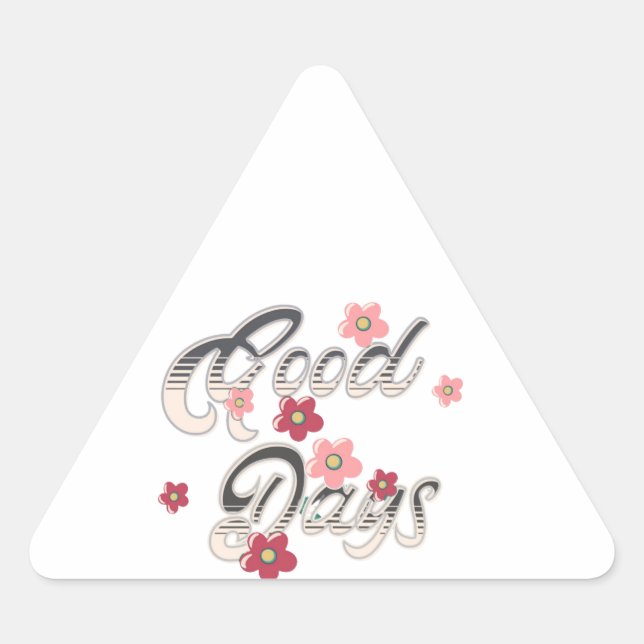 good days triangle sticker (Front)