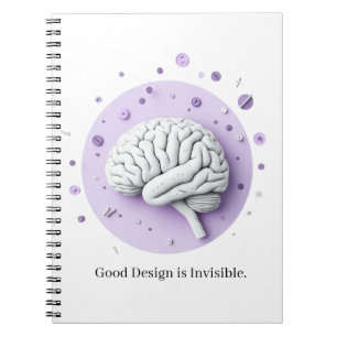 Good Design Is Invisible Notebook