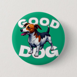 Good Dog 6 Cm Round Badge