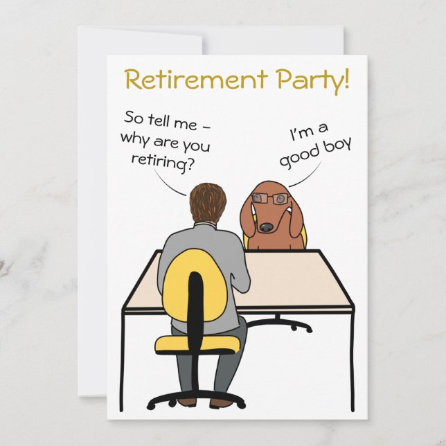 Good dog humour retirement party invitation  (Front)