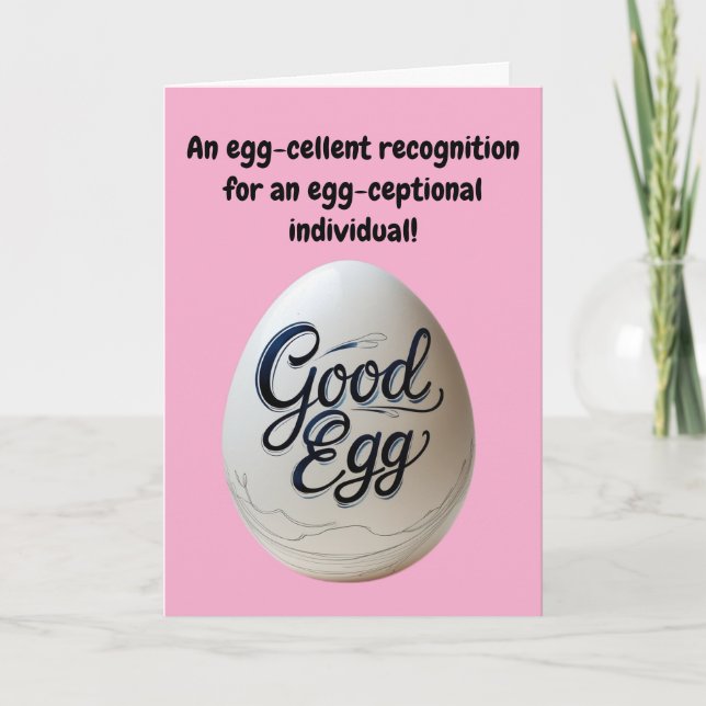 Good Egg Appreciation – Funny Thank You Card (Front)