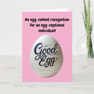 Good Egg Appreciation – Funny Thank You Card