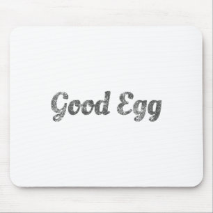 Good Egg - Funny Easter Kids, Men, Women Gift  Mouse Pad