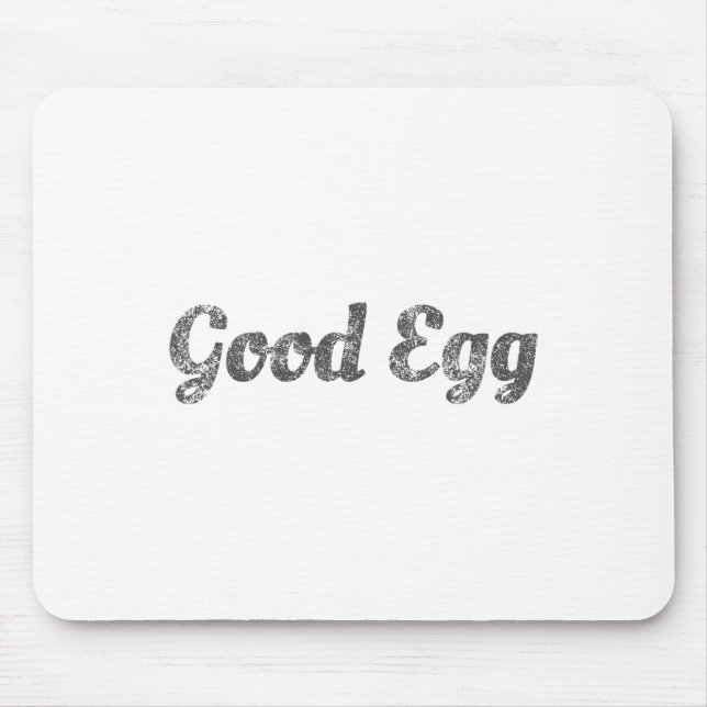 Good Egg - Funny Easter Kids, Men, Women Gift  Mouse Pad (Front)