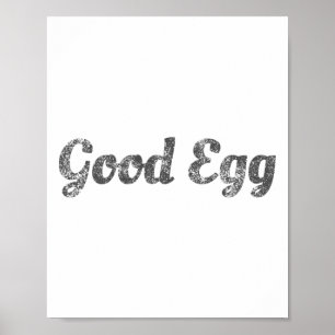 Good Egg - Funny Easter Kids, Men, Women Gift  Poster