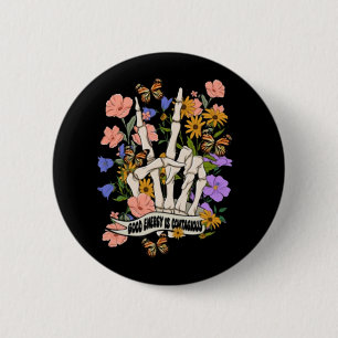Good Energy Is Contagious 6 Cm Round Badge