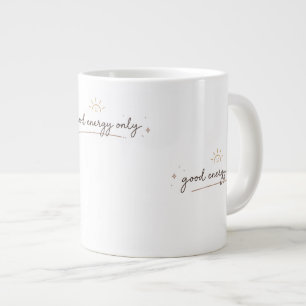 Good Energy Only Minimalist Positive Large Coffee Mug