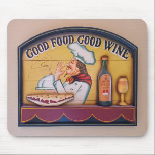 Good Food Good Wine Chef Mouse Pad