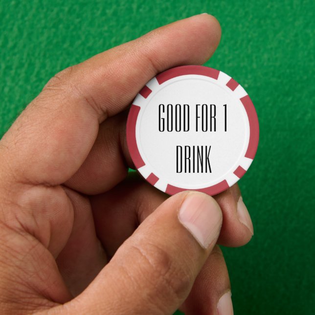 Good for One Drink   Poker Chips (Hand)