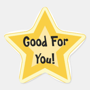 Good for you - Sarcastic Gold Star Awards Sticker