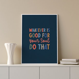 Good For Your Soul Typography Wall Art Poster