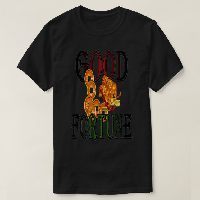 Good Fortune  T-Shirt (Design Front)