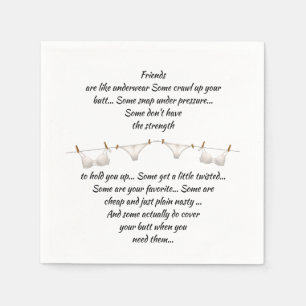 Good Friend are like Underwear Fun Quote Napkin