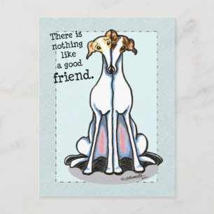 Good Friend Greyhound Lover Postcard