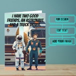 Good Friend Truck Driver Funny Birthday  Card<br><div class="desc">Need a unique birthday card for that dedicated truck driver friend of yours? This great card is unique and colourful and features a joke about a truck driver being down to earth. It's followed up with a heartfelt message. Inside we've written just the right message to speak to the moment;...</div>