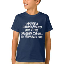 Good friend zombies funny kids t-shirt