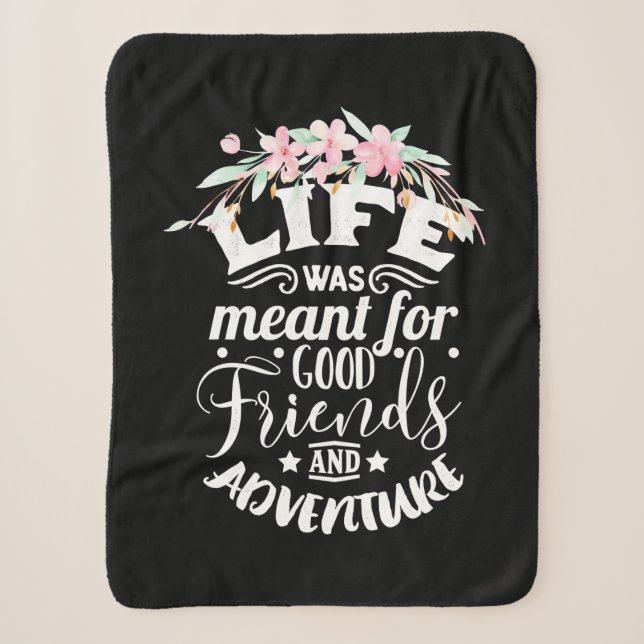 Good Friends And Adventure Sherpa Blanket (Front)