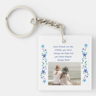 Good Friends are like Stars Custom Photos Key Ring
