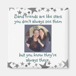 Good friends are like stars Custom Quote Magnet