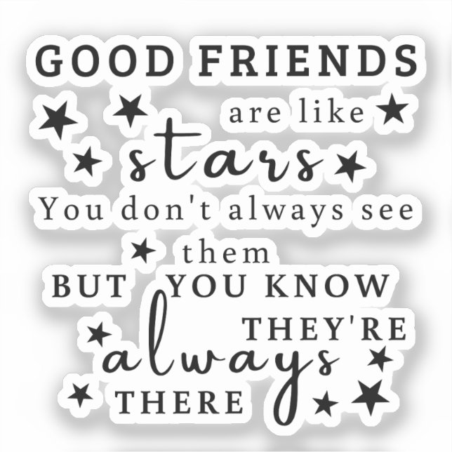 Good Friends Are Like Stars: Friendship Quote Art (Front)