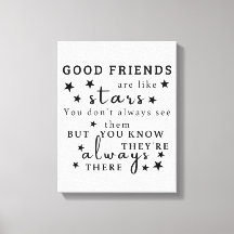 Good Friends Are Like Stars: Friendship Quote Art