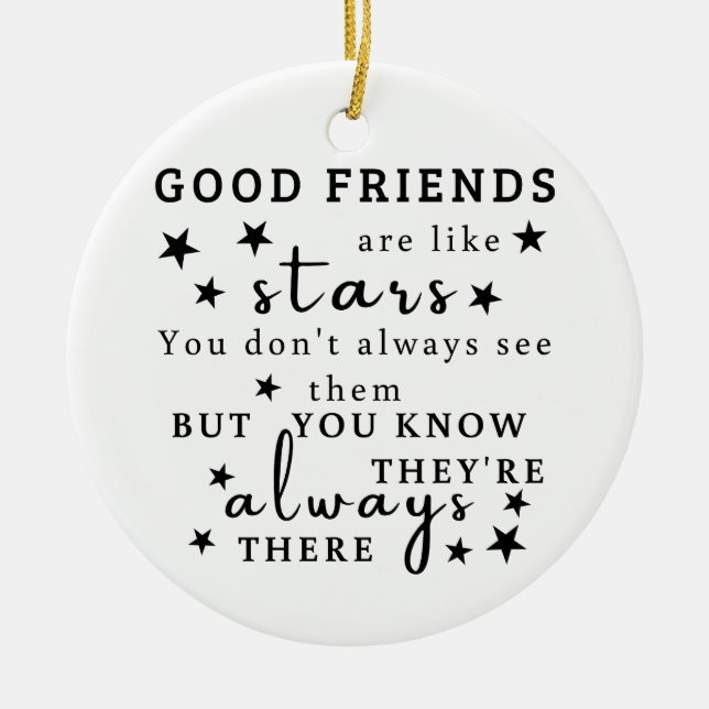 Good Friends Are Like Stars: Friendship Quote Art Ceramic Tree Decoration (Front)