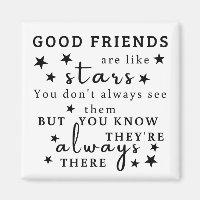 Good Friends Are Like Stars: Friendship Quote Art