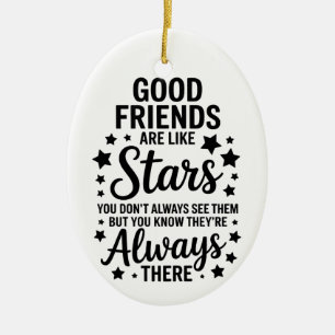 Good Friends Are Like Stars Inspirational Quote Ceramic Tree Decoration