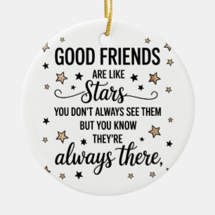Good Friends Are Like Stars Inspirational Quote Ceramic Tree Decoration