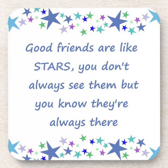 Good Friends are like Stars Inspirational Quote Coaster (Front)
