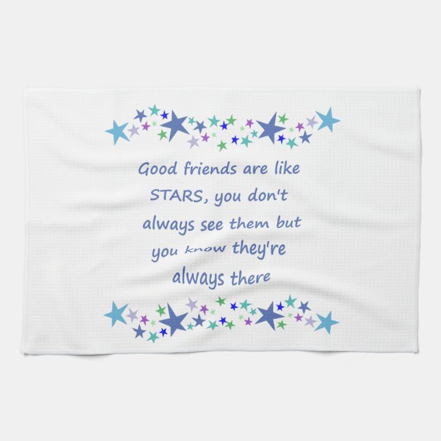 Good Friends are like Stars Inspirational Quote Tea Towel (Horizontal)