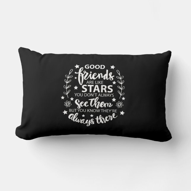 Good Friends Are Like Stars Lumbar Cushion (Front)