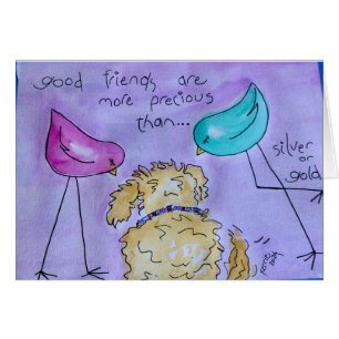 Good Friends Are Precious