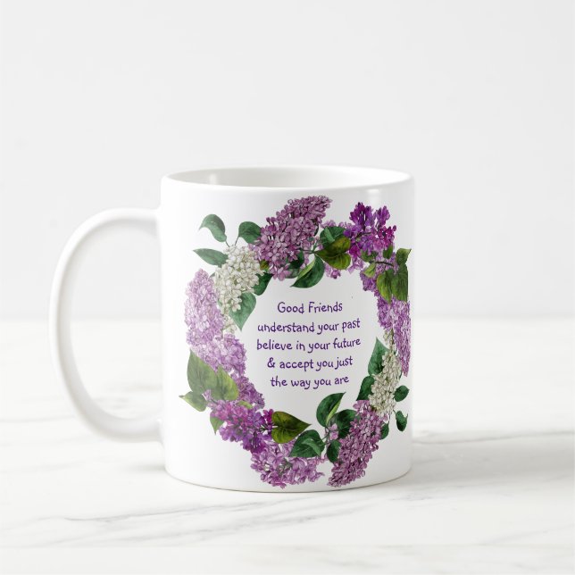 Good friends Understand Inspirational Quote Coffee Mug (Left)