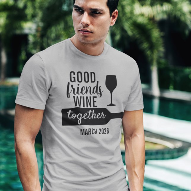 Good Friends Wine Together Tasting Trip Bottle T-Shirt (Creator Uploaded)