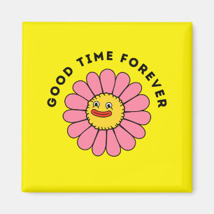 Good Funny Time Forever Magnet