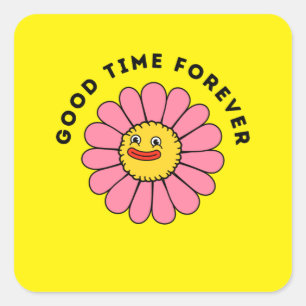 Good Funny Time Forever Square Sticker