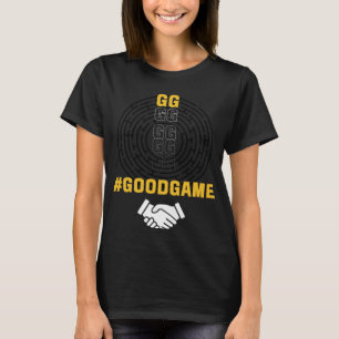 Good Game GG Gamer Gaming T-Shirt